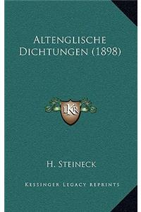 Altenglische Dichtungen (1898)