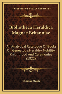 Bibliotheca Heraldica Magnae Britanniae