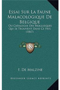 Essai Sur La Faune Malacologique De Belgique