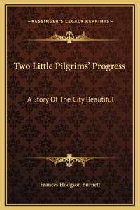 Two Little Pilgrims' Progress
