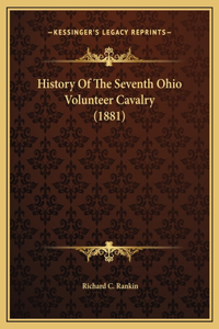 History Of The Seventh Ohio Volunteer Cavalry (1881)