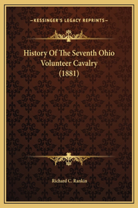 History Of The Seventh Ohio Volunteer Cavalry (1881)