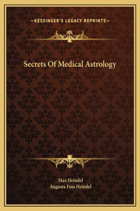 Secrets Of Medical Astrology