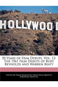50 Years of Film Debuts, Vol. 12