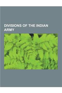 Divisions of the Indian Army