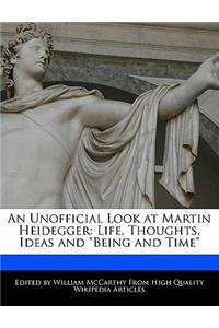 An Unofficial Look at Martin Heidegger