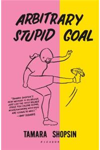 Arbitrary Stupid Goal