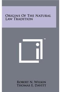 Origins of the Natural Law Tradition