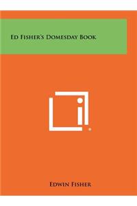 Ed Fisher's Domesday Book