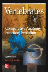 Vertebrates: Comparative Anatomy, Function, Evolution