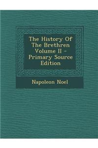 The History of the Brethren Volume II