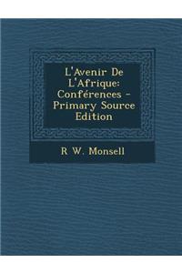 L'Avenir de L'Afrique: Conferences