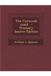 The Cornwall Coast - Primary Source Edition