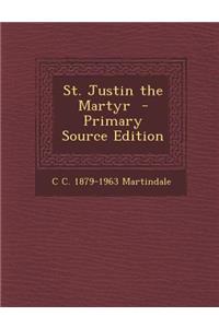 St. Justin the Martyr