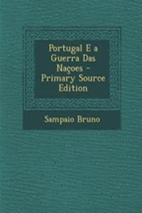 Portugal E a Guerra Das Naçoes
