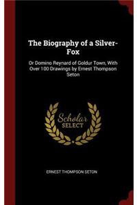 Biography of a Silver-Fox