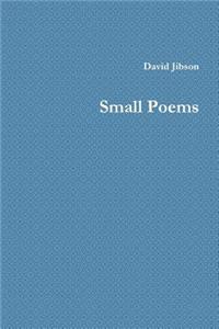Small Poems