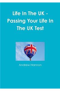Life In The UK - Passing Your Life In The UK Test