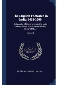 English Factories in India, 1618-1669