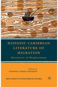 Hispanic Caribbean Literature of Migration