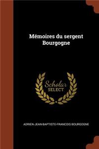 Mémoires du sergent Bourgogne