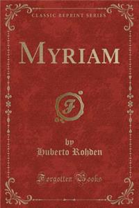 Myriam (Classic Reprint)
