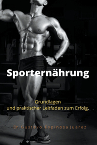 Sporternährung Grundlagen und praktischer Leitfaden zum Erfolg.