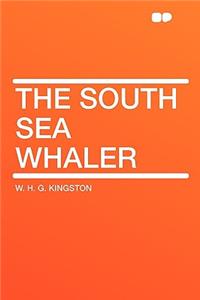The South Sea Whaler