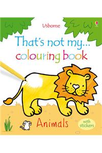 That's Not My ... Colouring Book Animals with Stickers