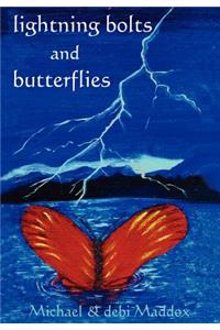 Lightning Bolts & Butterflies