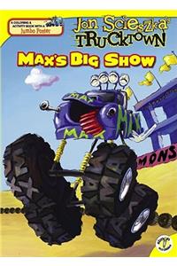 Max's Big Show