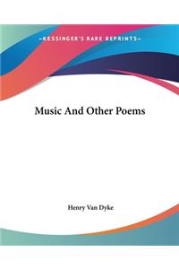 Music And Other Poems