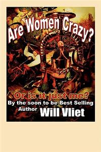 Are Women Crazy?