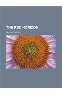 The Red Horizon