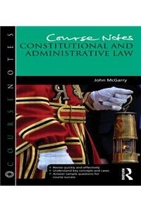 Course Notes: Constitutional and Administrative Law