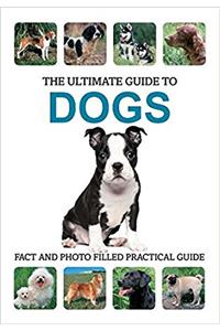 Dogs (Ultimate Guides)