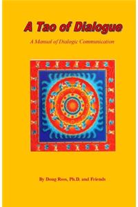 A Tao of Dialogue