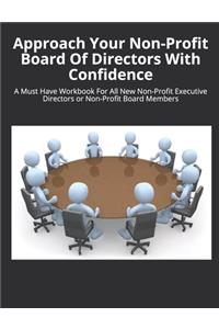 Approach Your Non-Profit Board Of Directors With Confidence