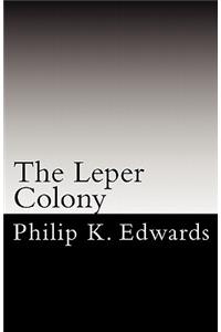 Leper Colony