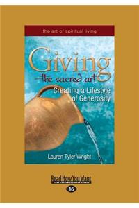 Givingâ€”The Sacred Art