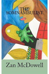 Somnambulist
