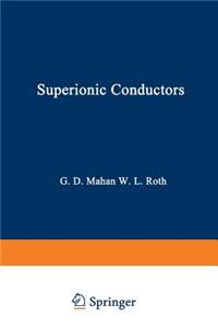 Superionic Conductors
