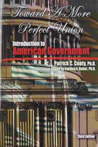 Toward a More Perfect Union: Introduction to American Government