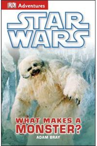 Star Wars: What Makes a Monster?