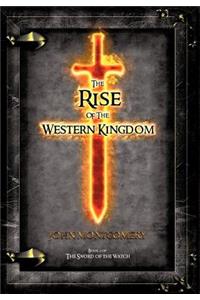 The Rise of the Western Kingdom