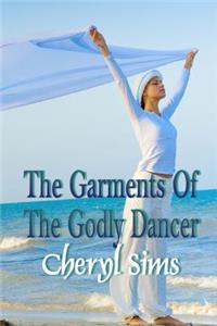 The Garment Of The Godly Dancer