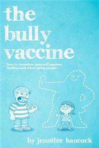 Bully Vaccine