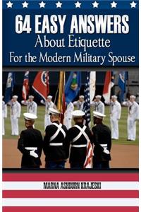 64 Easy Answers About Etiquette for the Modern Military Spouse