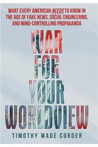 War for Your Worldview