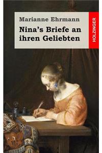 Nina's Briefe an ihren Geliebten